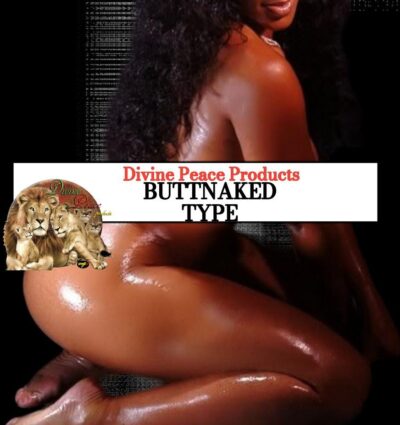 BUTT NAKED TYPE